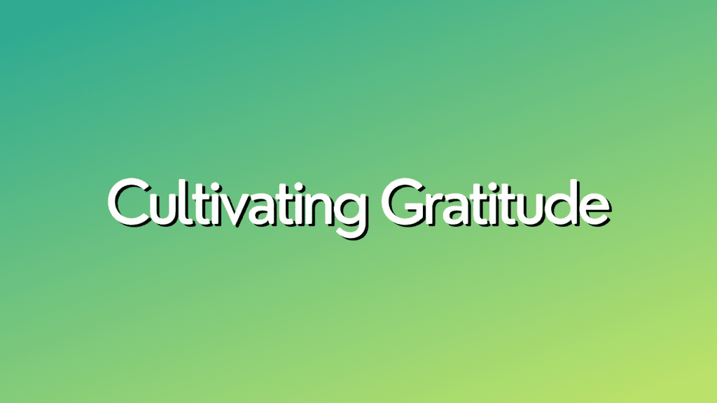 <i class="mpcs-icon mpcs-lock"></i> Cultivating Gratitude